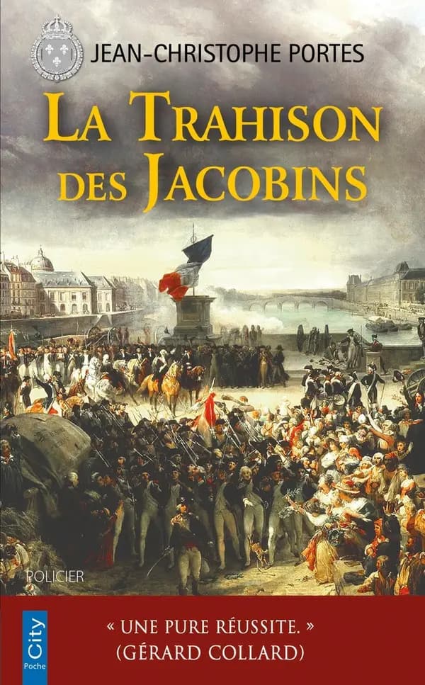 La trahison des Jacobins (Éd. revue et corrigée par l'auteur) Jean-Christophe Portes