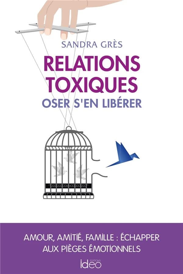 Relations toxiques : oser s'en libérer