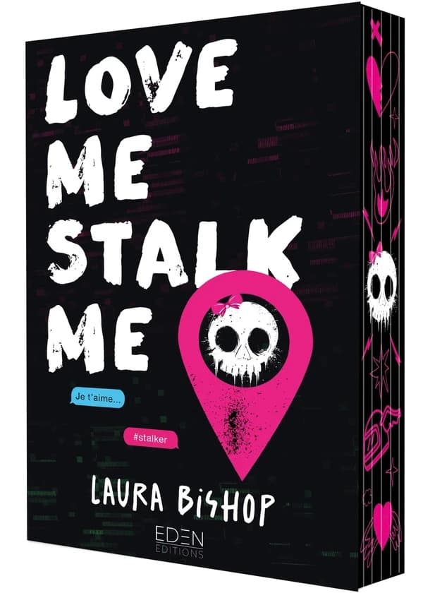 Obsessively yours : love me, stalk me. 1