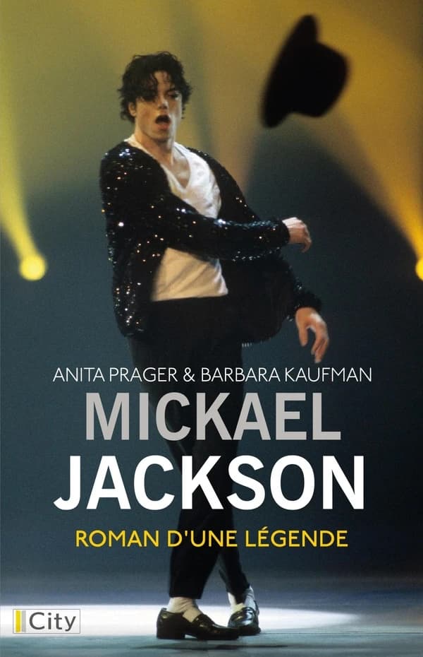 Michael Jackson : le roman d'une légende