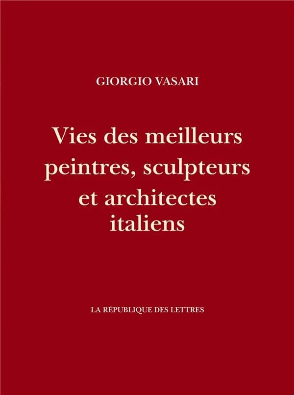 Vies des meilleurs peintres, sculpteurs et architectes italiens