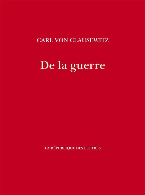 De la guerre. Livre 1, De la nature de la guerre