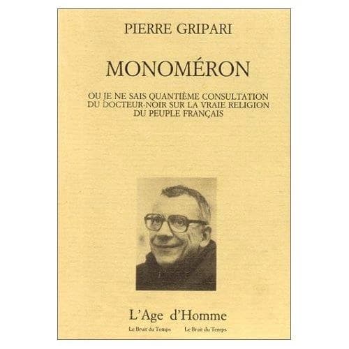 Monoméron ou Je ne sais quantième consultation du Docteur-Noir sur la vraie religion du peuple français : appendice