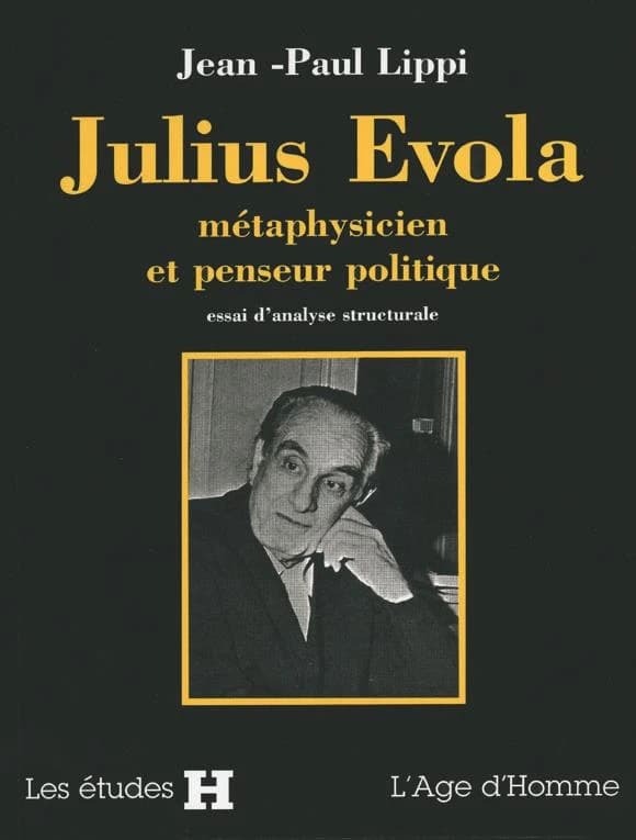 Julius Evola, métaphysicien et penseur politique : essai d'analyse structurale