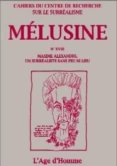 Maxime Alexandre, un surréaliste sans feu ni lieu