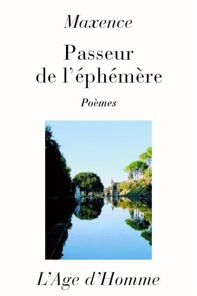 Passeur de l'éphémère : poèmes