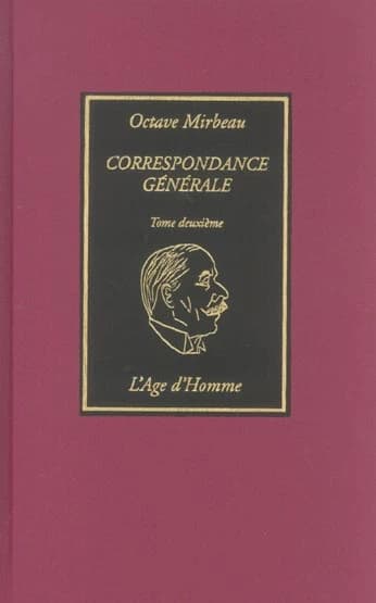 Correspondance générale. Tome deuxième