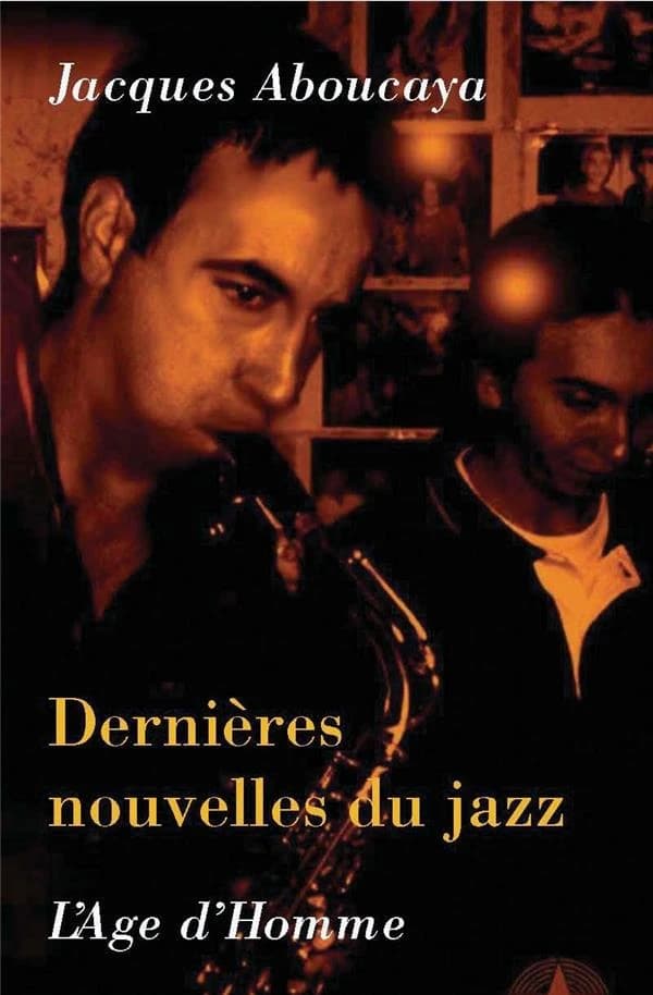 Dernières nouvelles du jazz