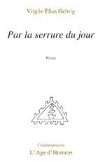 Par la serrure du jour : poésie