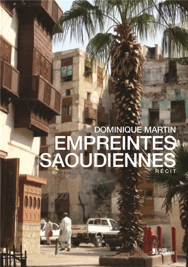Empreintes saoudiennes : récit