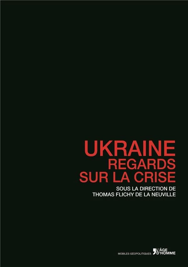 Ukraine : regards sur la crise