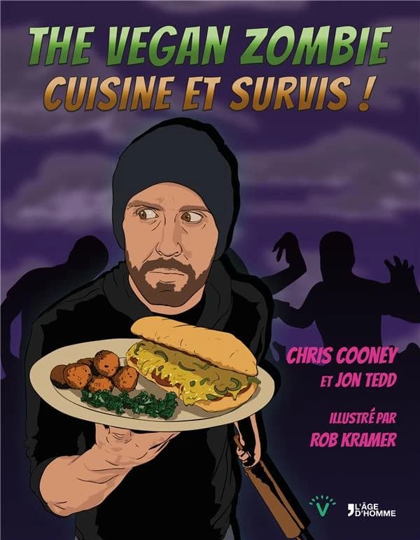The vegan zombie : cuisine et survis !