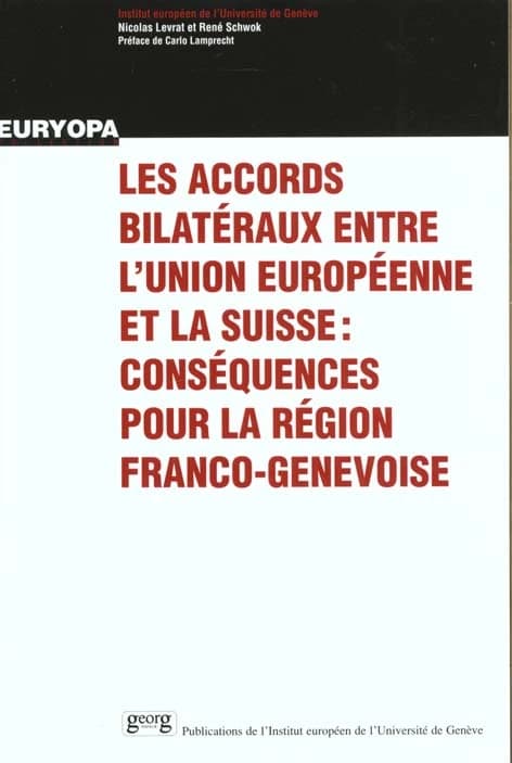Les accords bilatéraux entre l'Union européenne et la Suisse