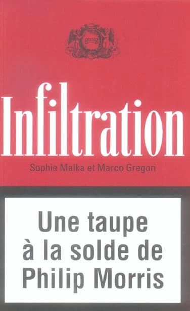 Infiltration : une taupe à la solde de Philip Morris