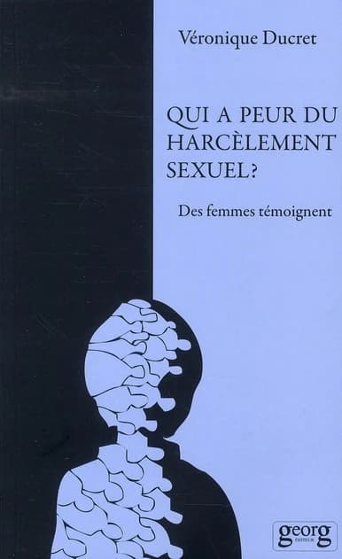Qui a peur du harcèlement sexuel ? : des femmes témoignent