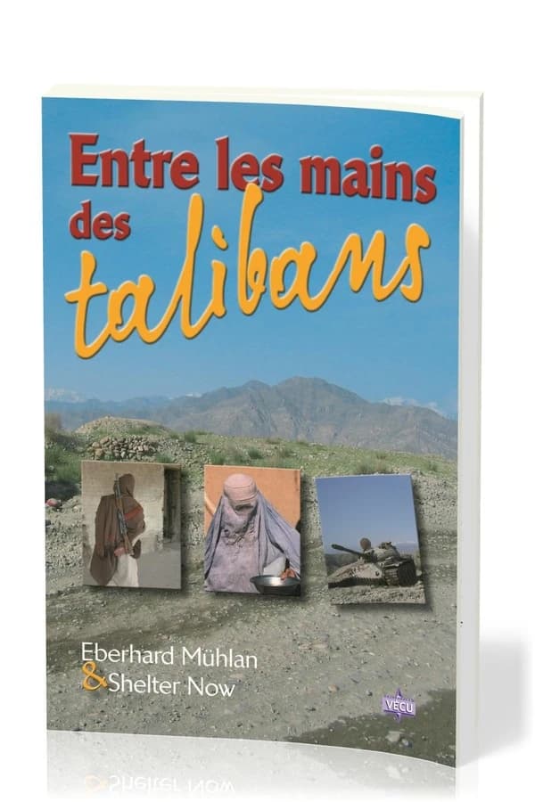 Entre les mains des Talibans