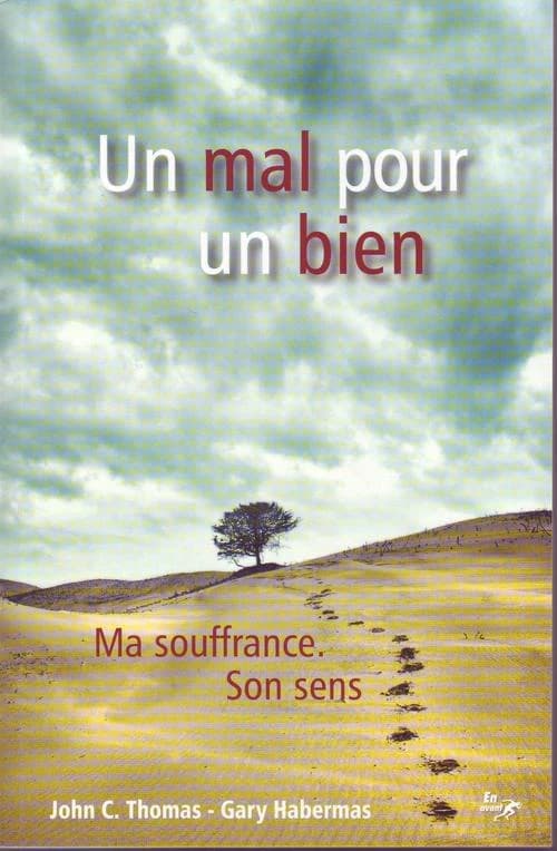 Un mal pour un bien : ma souffrance, son sens