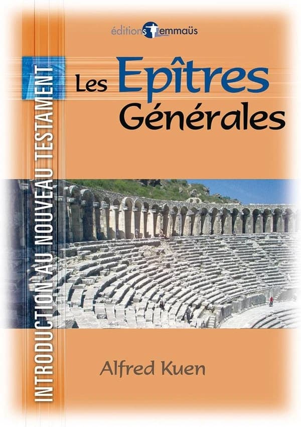 Les Épîtres générales (3e éd.) Alfred Kuen