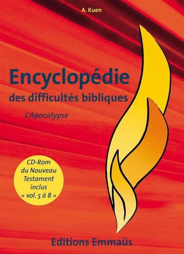 Encyclopédie des difficultés bibliques. Volume VIII, L'Apocalypse (2e éd.) A. Kuen