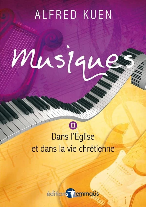 Musiques. volume 2. dans l eglise et dans la vie chretienne