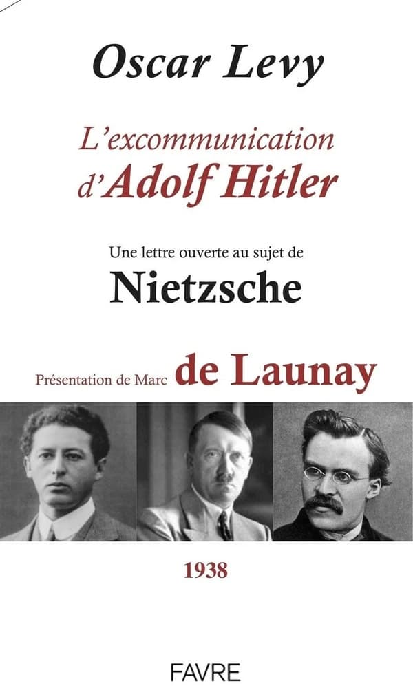 L'excommunication d'Adolf Hitler : une lettre ouverte au sujet de Nietzsche, 1938