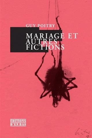 Mariage et autres fictions