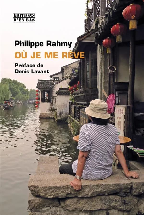 Où je me rêve : récit de voyage