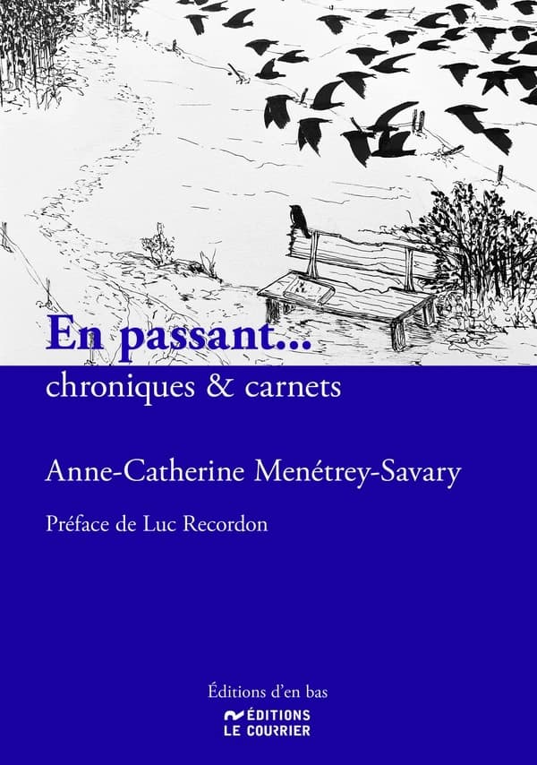 En passant... Chroniques & carnets