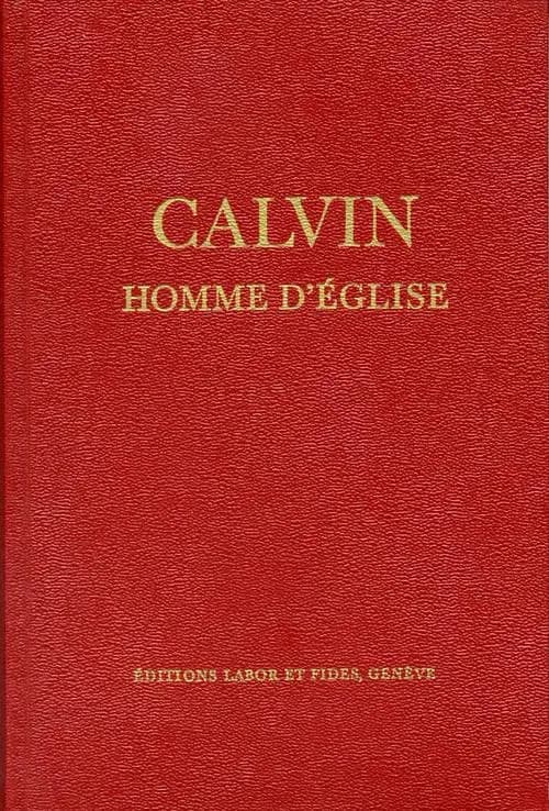 Calvin, homme d'eglise