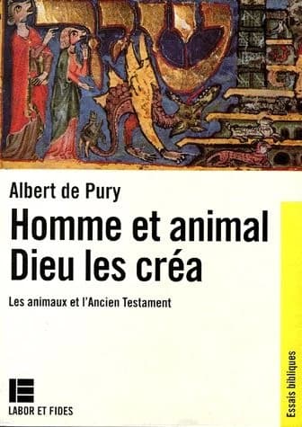 Homme et animal Dieu les créa : l'Ancien Testament et les animaux