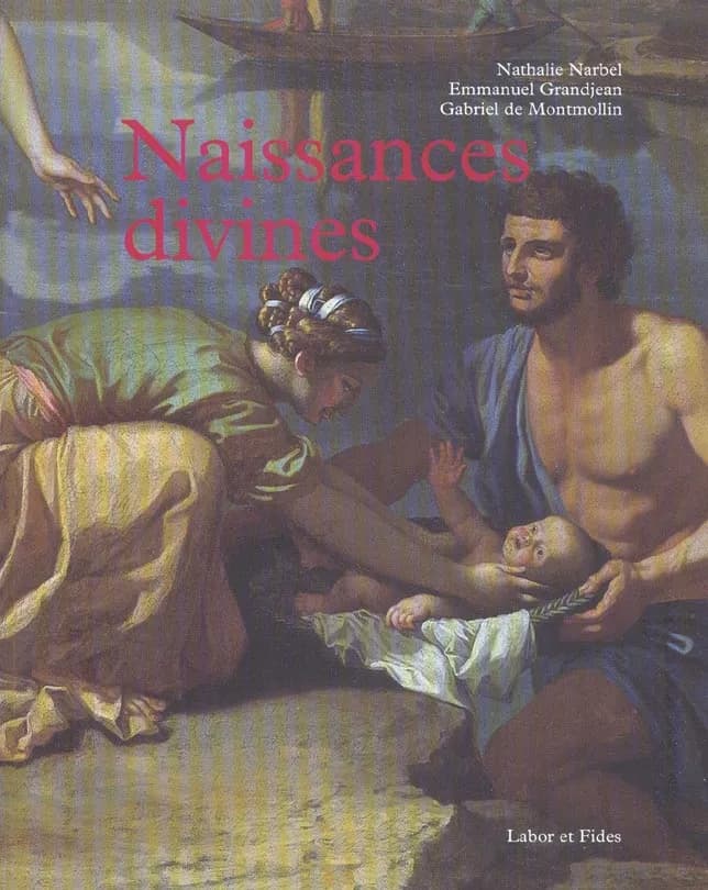 Naissances divines : Bouddha, Jésus, Krishna, Mahomet, Moïse, Rê, Romulus et Rémus, Soleil et Lune, Tane, Zeus...