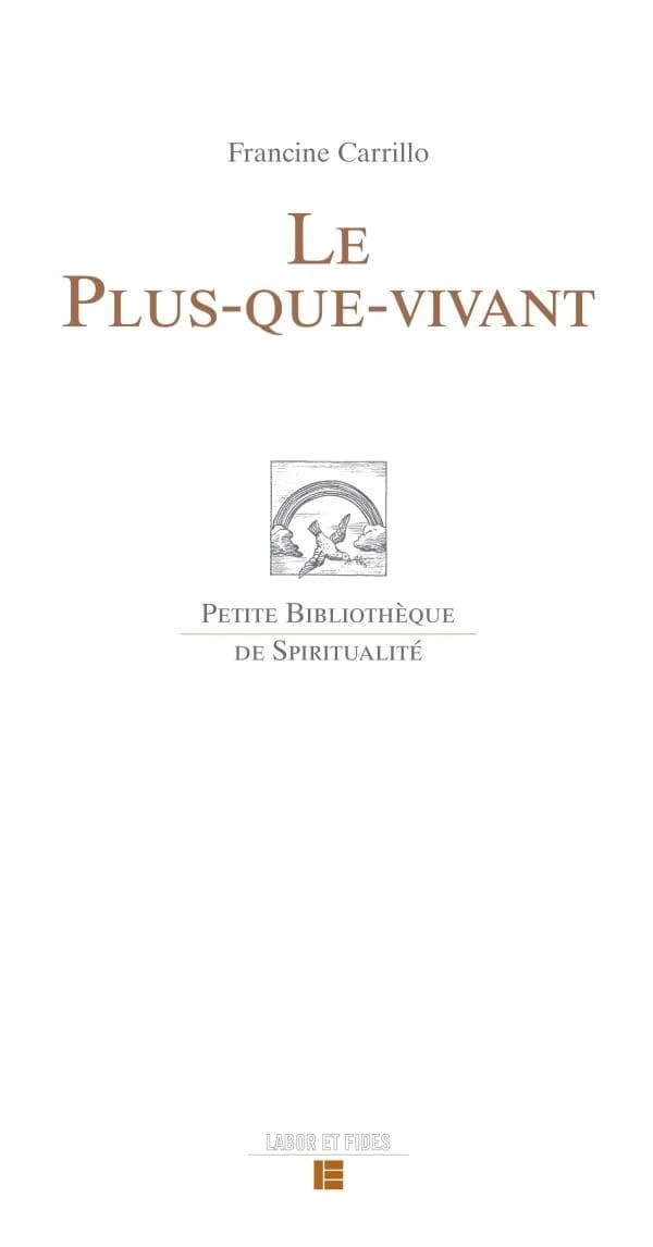 Le plus-que-vivant