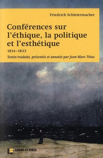 Conférences sur l'éthique, la politique et l'esthétique : 1814-1833
