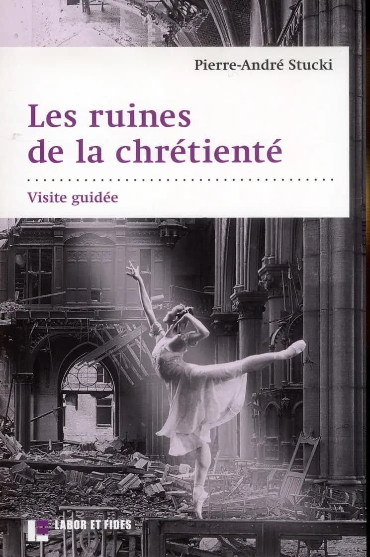 Les ruines de la chrétienté : visite guidée