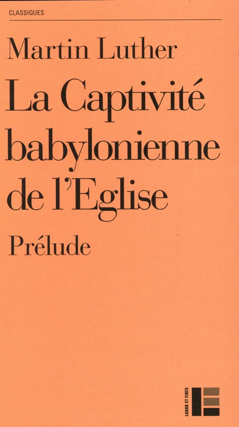 La captivité babylonienne de l'Église : prélude, 1520