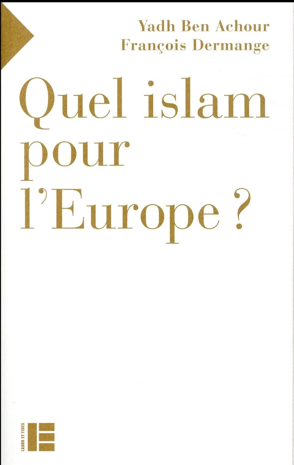 Quel islam pour l'Europe ?