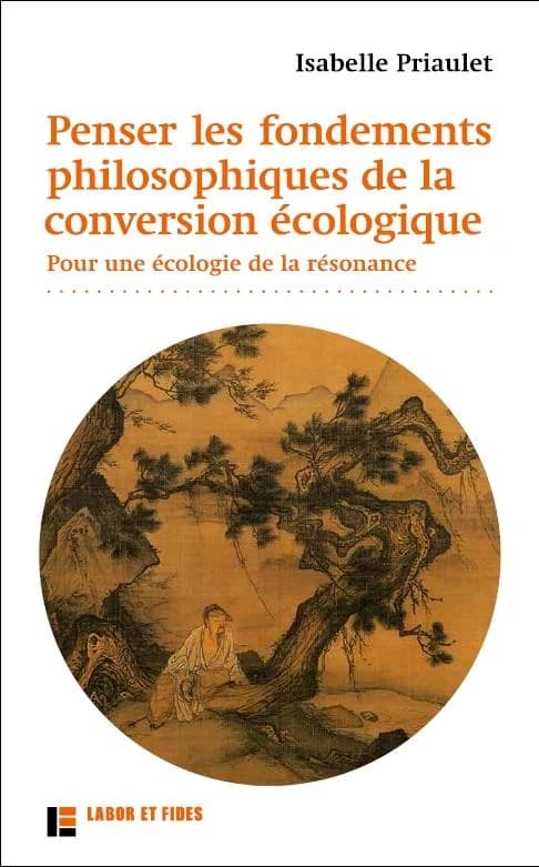 Penser les fondements philosophiques de la conversion écologique : pour une écologie de la résonance