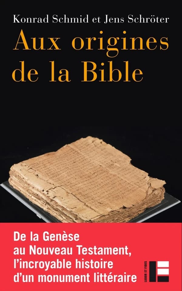 Aux origines de la Bible : des premiers textes aux saintes Écritures
