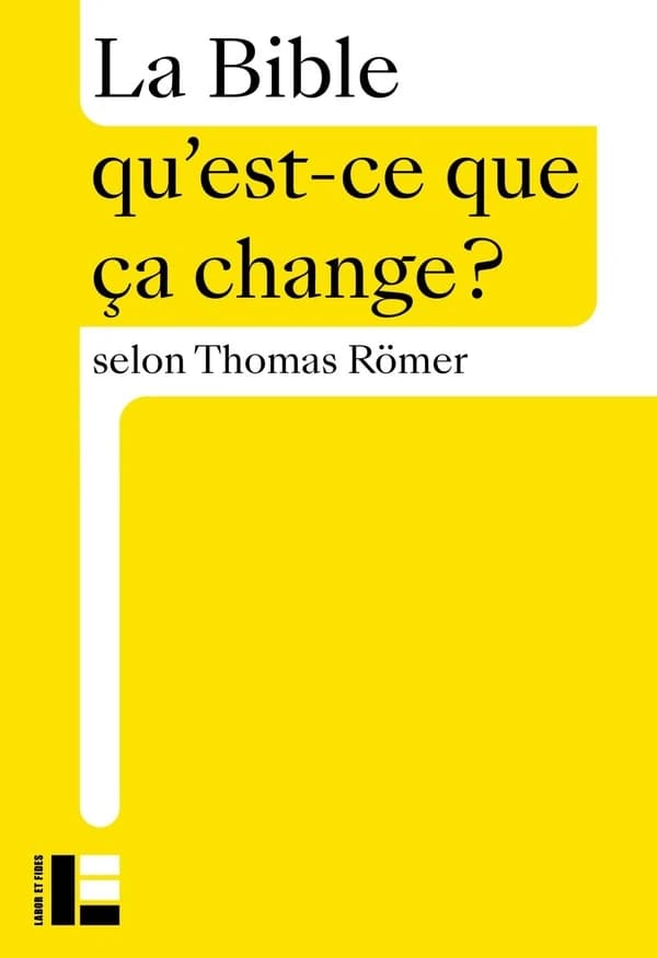 La Bible : qu'est-ce que ça change ?