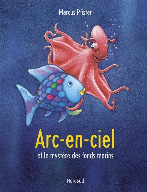 Arc-en-Ciel et le mystère des fonds marins