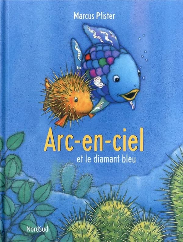 Arc-en-Ciel et le diamant bleu (4e éd.) Marcus Pfister