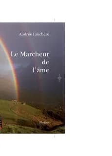 Le marcheur de l'âme