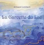 LA GARCETTE DU LAC
