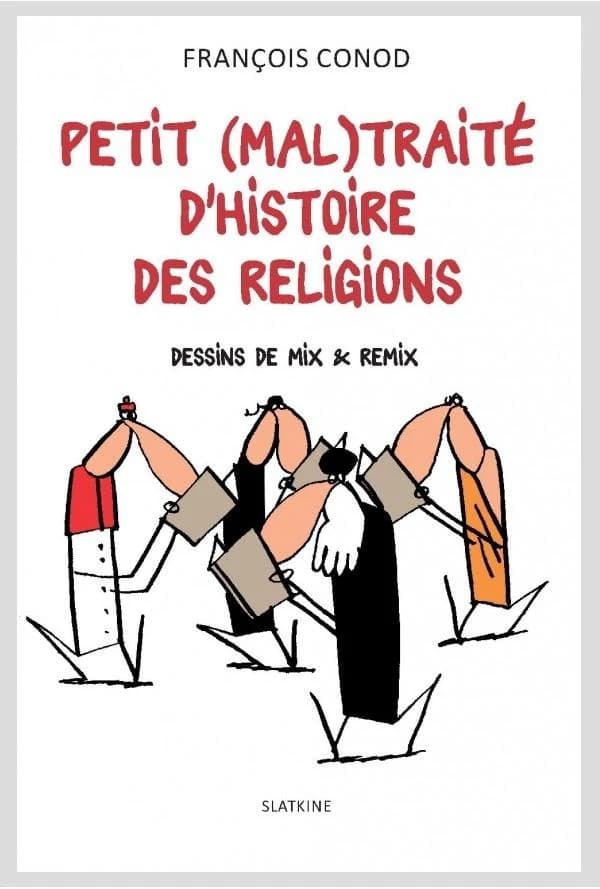 Petit (mal)traité d'histoire des religions