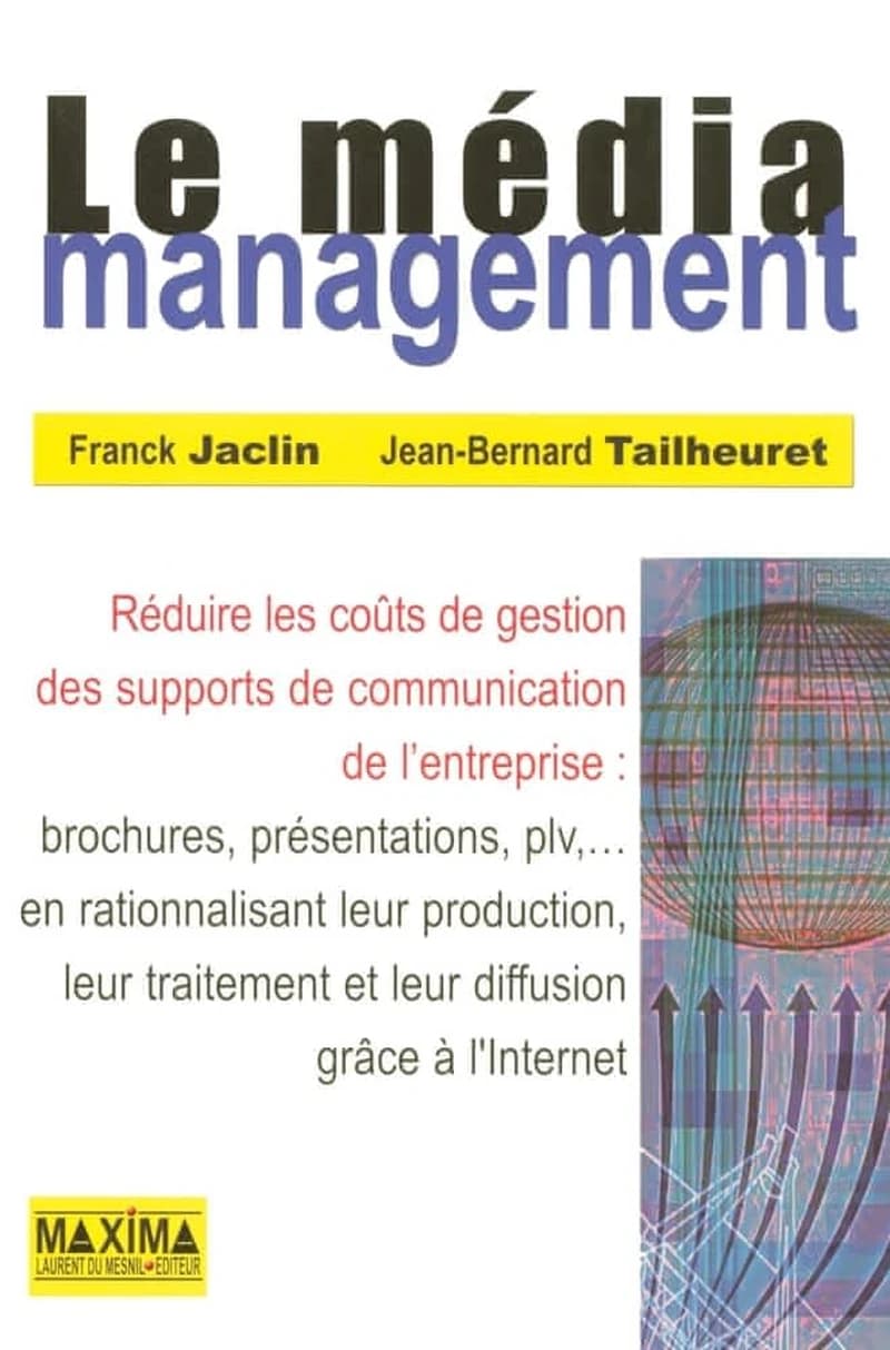 Le média management : réduire les coûts de gestion des supports de communication de l'entreprise...