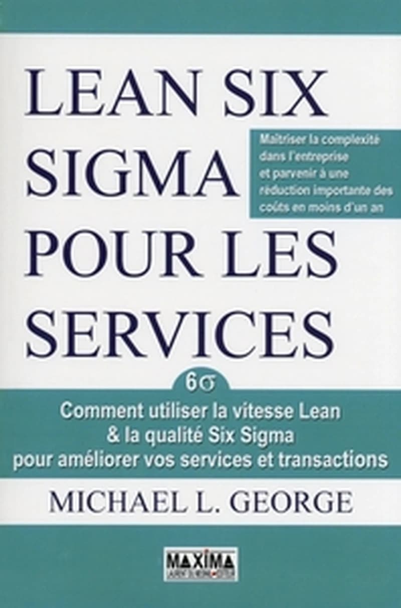LEAN SIX SIGMA POUR LES SERVICES