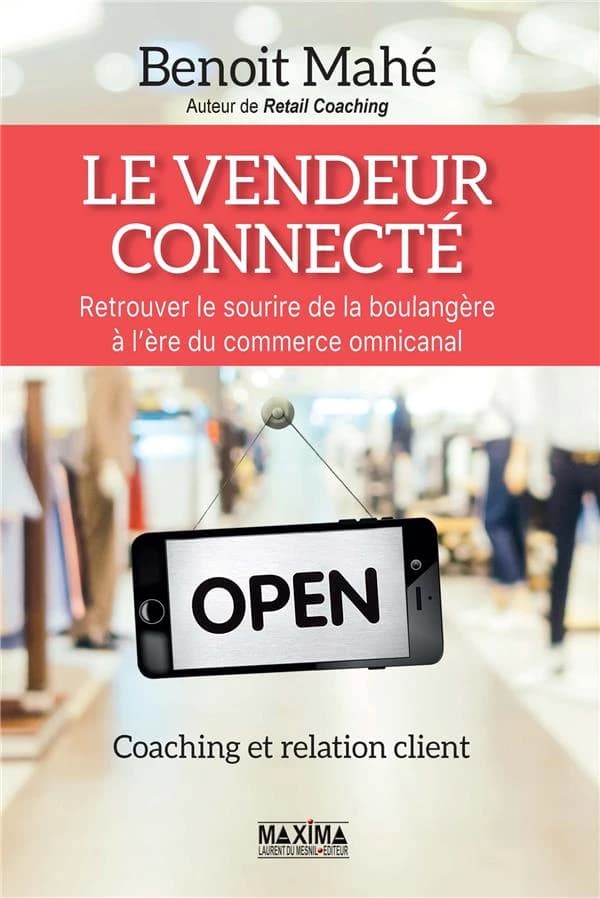 Le vendeur connecté : retrouver le sourire de la boulangère à l'ère du commerce multicanal