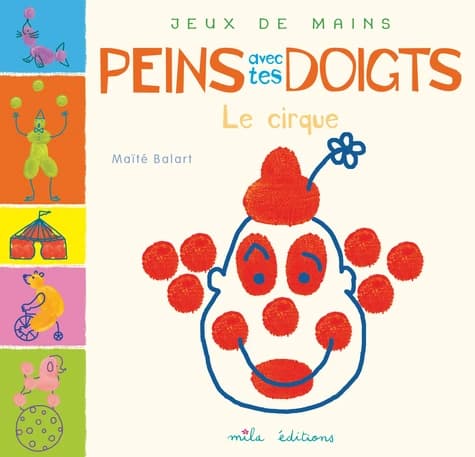 Peins avec tes doigts : le cirque