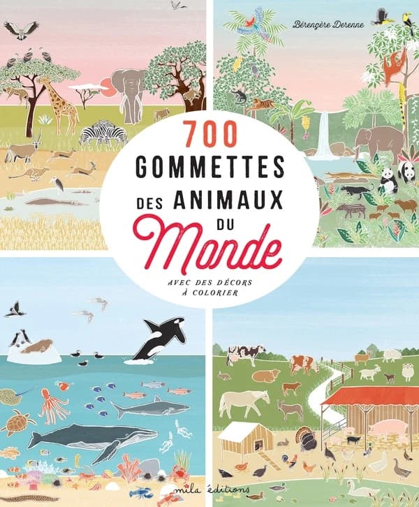 700 gommettes des animaux du monde : avec des décors à colorier : [Autocollant]