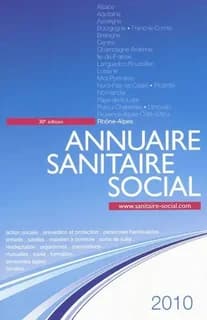 Annuaire sanitaire social 2010 : Rhône-Alpes